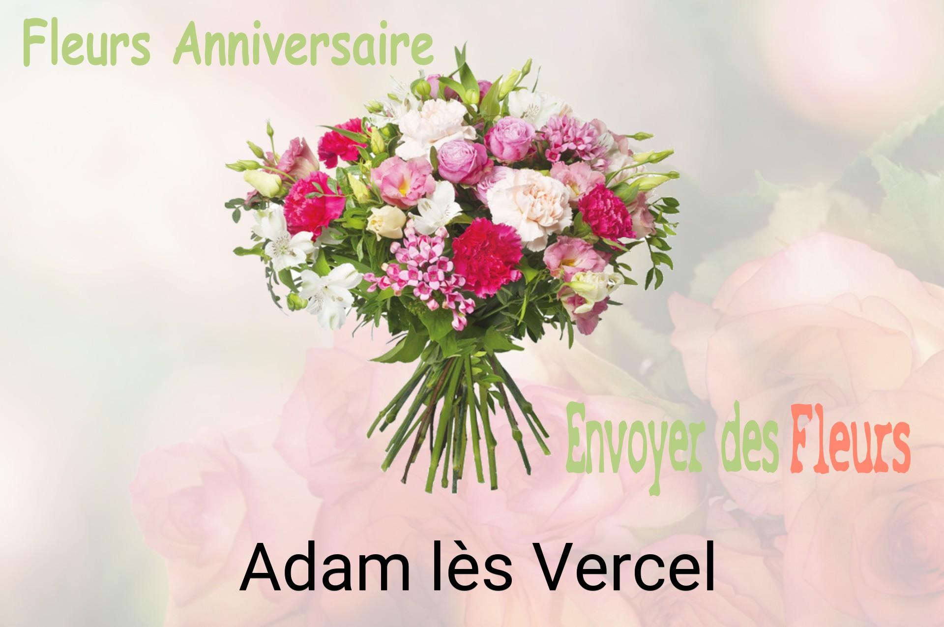 Bouquet de fleurs d’anniversaire livré à Adam-lès-Vercel